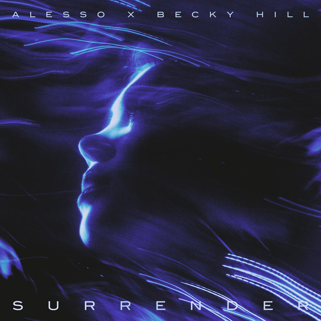 Alesso, Becky Hill - Surrender (with Becky Hill)