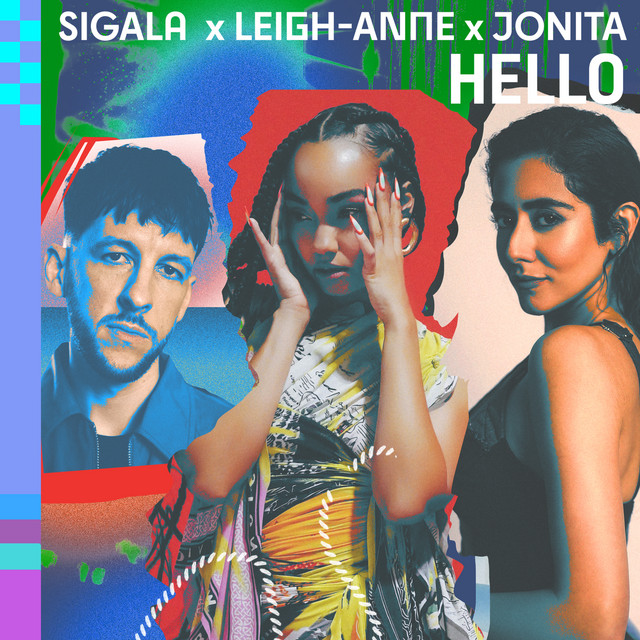 Sigala, Leigh-Anne, Jonita Gandi - Hello