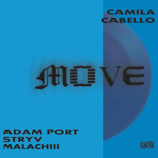 Adam Port, Stryv, Camila Cabello - Move