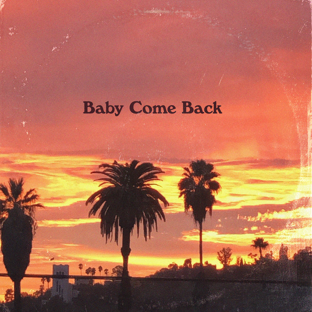 Baby Come Back (feat. Mayer Hawthorne) album cover