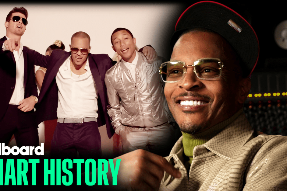 T.I. Breaks Down His Biggest Hits: ‘Blurred Lines,’ ‘Live Your Life,’ ‘Whatever You Like’ & More | Chart History