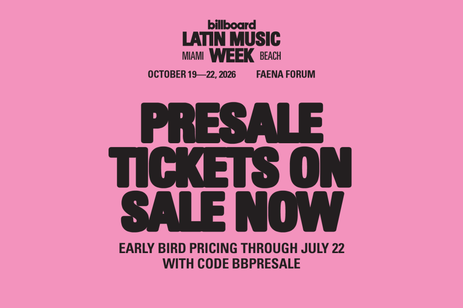 Billboard Latin Music Week 2026 Tickets Are On Sale Now: Save the Date